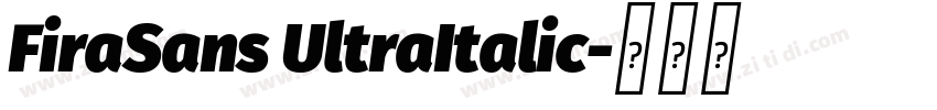 FiraSans UltraItalic字体转换